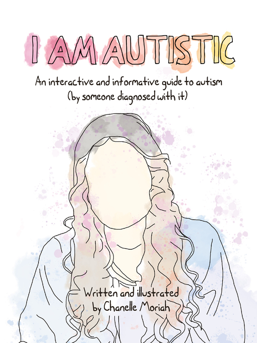 Title details for I am Autistic by Chanelle Moriah - Wait list